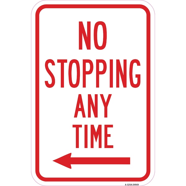 No Stopping Any Time With Left Arrow, Heavy-Gauge Aluminum, 12" x 18", A-1218-24969